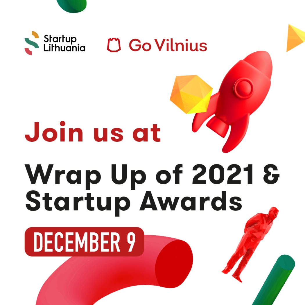 Rekordinių metų apžvalga ir išskirtiniai startuolių apdovanojimai – renginyje „Wrap Up of 2021 & Startup Awards“