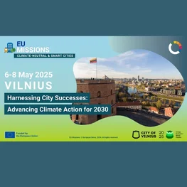 Vilnius To Host International 100 Climate-Neutral and Smart Cities Mission 2025 Conference