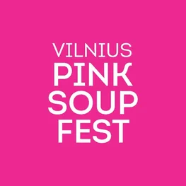 VILNIUS PINK SOUP FEST