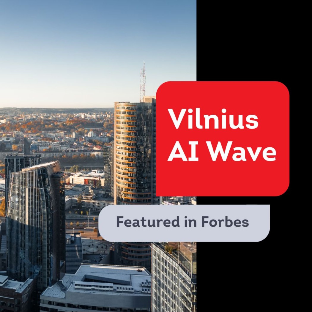Vilnius Featured in Forbes: the Capital's AI Wave Gains Global Attention